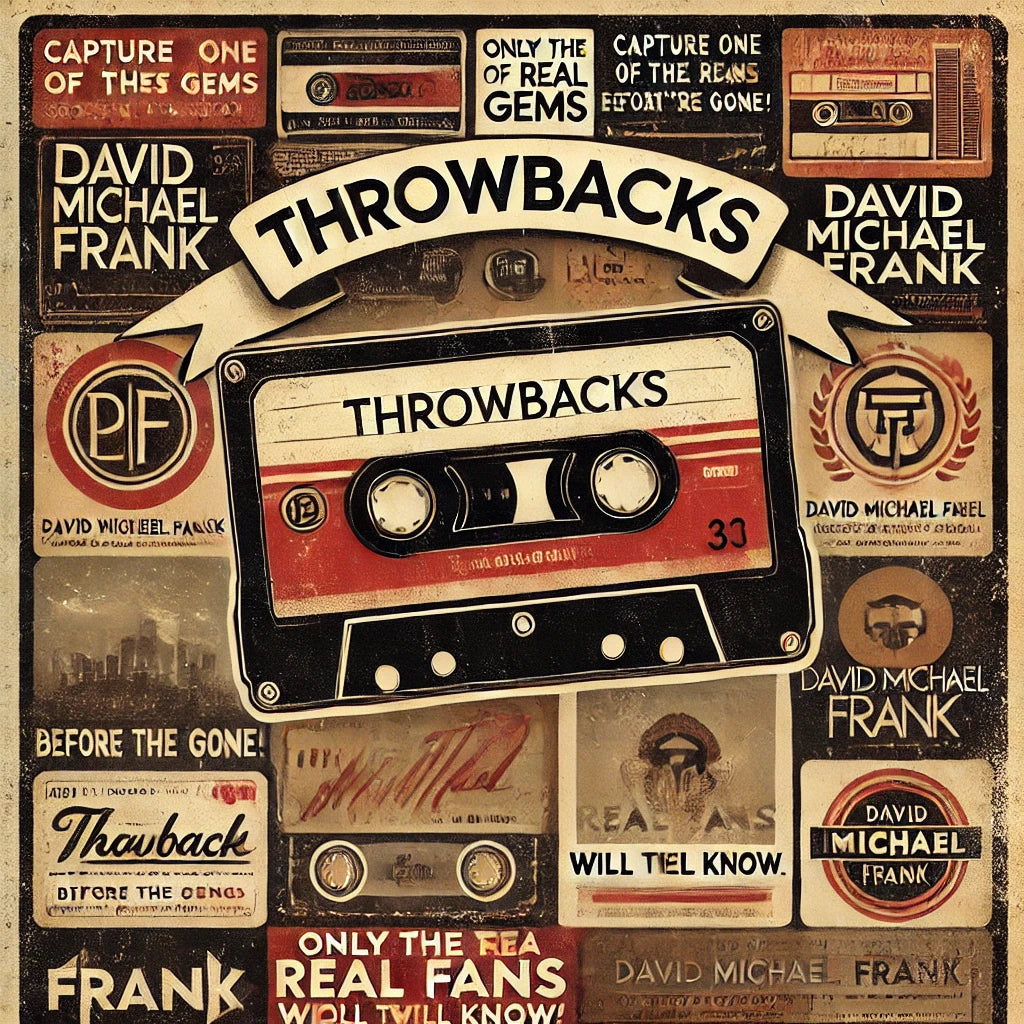 THROWBACKS