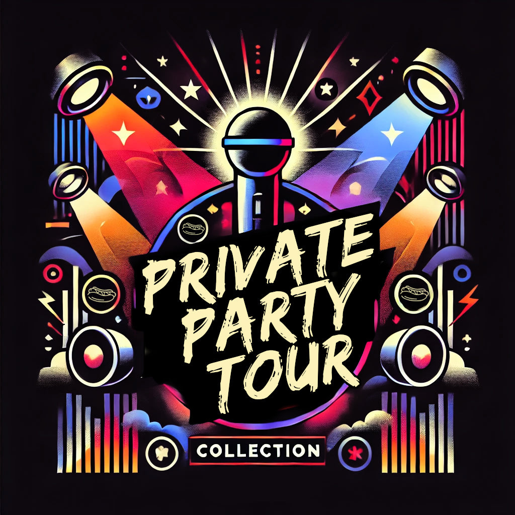 PRIVATE PARTY TOUR