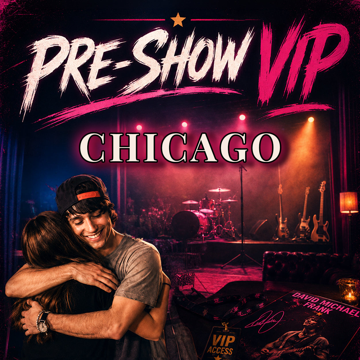 1) Pre-Show VIP || 8/7 | Chicago | [DMF]
