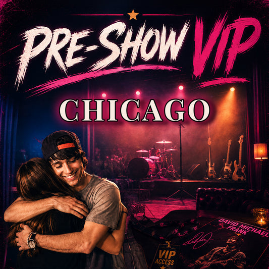 1) Pre-Show VIP || 8/7 | Chicago | [DMF]