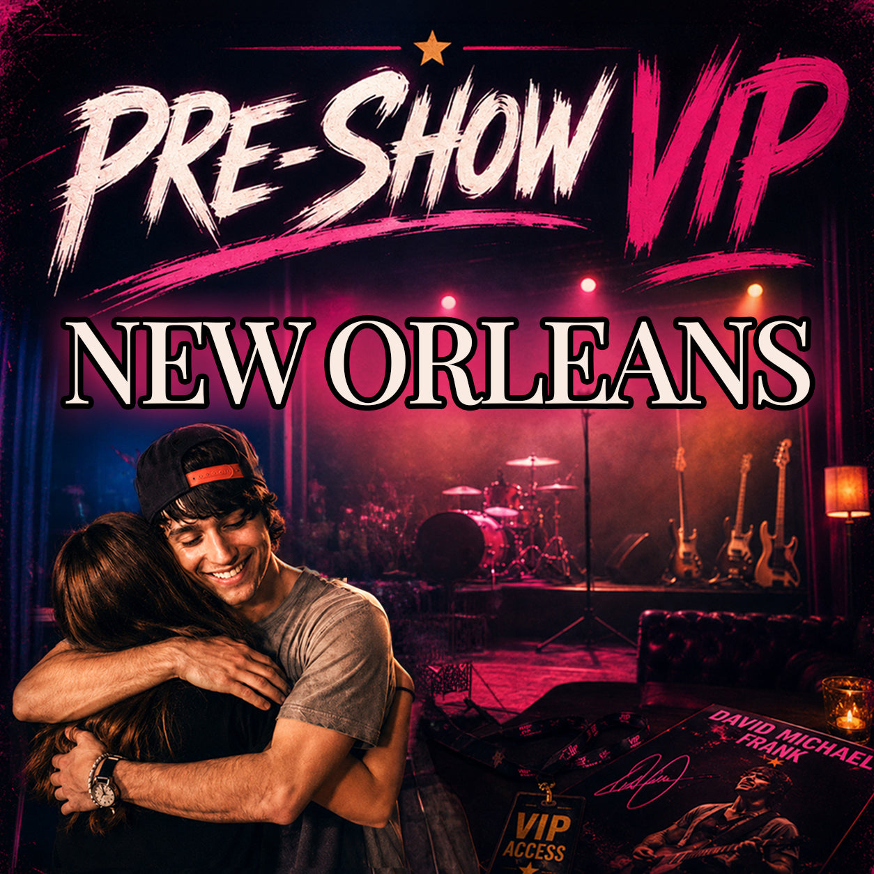 14) Pre-Show VIP || 9/16 | New Orleans, LA | [DMF]