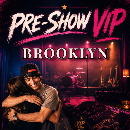 5) Pre-Show VIP || 8/13 | Brooklyn, NY | [DMF]