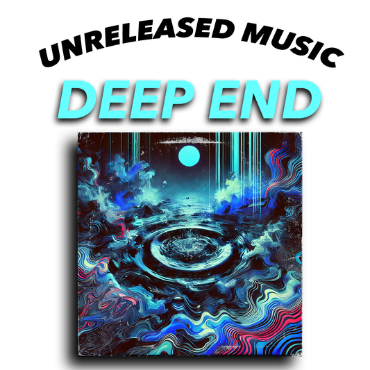 NEW MUSIC: Deep End  ||  EARLY DOWNLOAD
