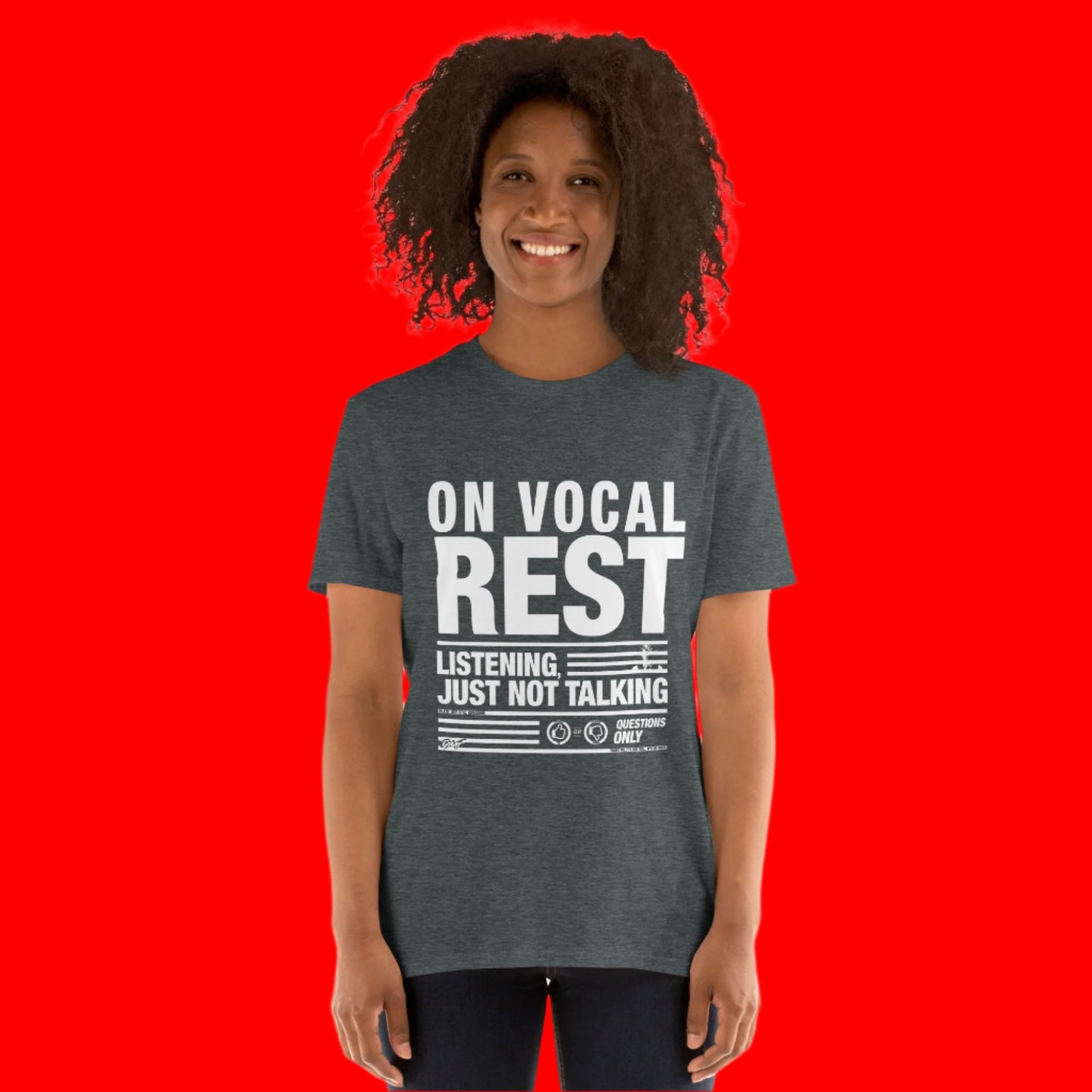 I'm on Vocal Rest Tee