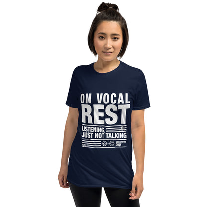 I'm on Vocal Rest Tee