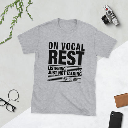 I'm on Vocal Rest Tee