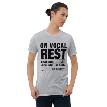 I'm on Vocal Rest Tee